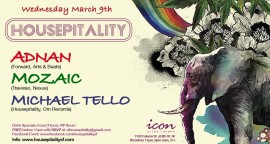 HOUSEPITALITY Wednesday March 9th