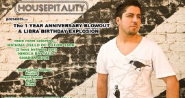 Housepitality 1 year anniversary and Michael Tello's Libra Birthday Explosion