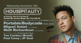 Portable aka Bodycode goes INTO INFINITY at Housepitality