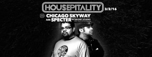 Chicago Skyway b2b Specter at Housepitality