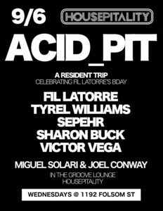 acid housepitality